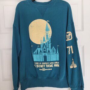 "Take Care of Yourself with a Walk in a Disney Theme Park" Sweatshirt Sz S